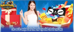 Các bước nhận lì xì tân thủ tại bắn cá đổi thưởng 