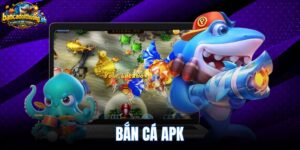Bắn Cá APK Cho Android - Tải File Sạch 68MB Mới Nhất