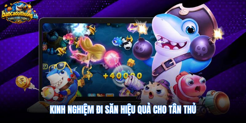 Mẹo ngắm bắn chuẩn xác trong trò chơi bắn cá