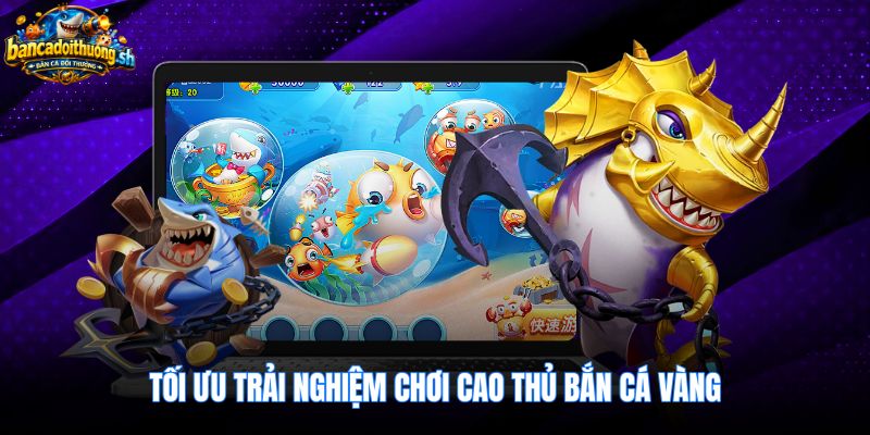 Kinh nghiệm chỉnh pháo cao thủ bắn cá vàng hiệu quả